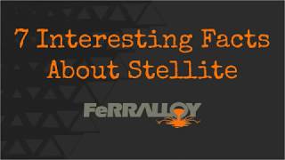 Stellite  7 Interesting Facts [upl. by Akirahc]