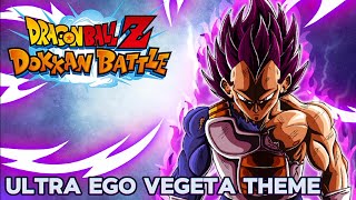 FANMADE LR Ultra Ego Vegeta Theme  Dragon Ball Z Dokkan Battle UST [upl. by Nickelsen]