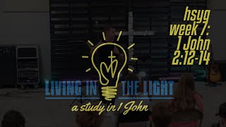 Living in the Light  Week 7 HS youth group [upl. by Arette]