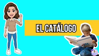 ✅​ EL CATÁLOGO  FUNCIÓN ESTRUCTURA CARACTERÍSTICAS [upl. by Magdalene416]