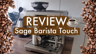 Review Sage Barista TOUCH  12 Jahr mit Siebträgermaschine  MICEKÖRNCHEN [upl. by Erbe]