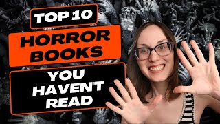 10 Horror Books You HAVENT Read [upl. by Wichern]