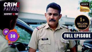 Tarkeeb  Crime Patrol  Atyachaar Par Vaar  Ep 30  Full Episode  20 Oct 2024 [upl. by Sidran]