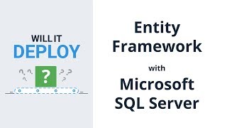 Deploying a SQL Server Database with Entity Framework Core  Will it Deploy Episode 3 [upl. by Codel]