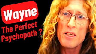 Psychiatrist Analyses Wayne  The Perfect Psychopath truecrime jcs jcsinspired [upl. by Ydnas128]