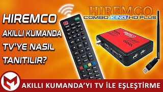 Hiremco Akıllı Kumandayı TVye Tanıtma [upl. by Ettenej]