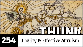 254 Charity amp Effective Altruism [upl. by Ijok800]