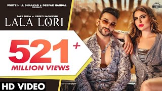 Lala Lori Official Music Video  Fazilpuria amp Afsana khan Ft Deepti Sadhwani [upl. by Henning559]