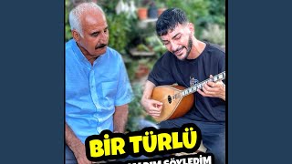 BİR TÜRLÜ [upl. by Enra]