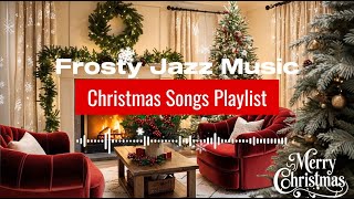 Radiant Coffee Jazz  Christmas instrumental Relaxing Music Playlist 24  Frosty Jazz Music [upl. by Lynnelle937]