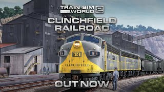 Train Sim World 2 Clinchfield Railroad Elkhorn  Dante Route  Out Now [upl. by Celestina]