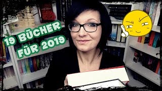 Booktalk 19 Bücher für 2019︱vorsätze︱Subabbau︱Buchreihen [upl. by Inalel735]