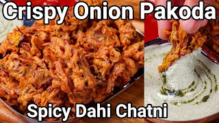 5 Tips to make Layered Crispy Onion Pakoda or Kanda Bajji with Dahi Chatni  Lachedar Pyaj Ke Pakode [upl. by Lizzy]