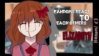 Fandoms react to each other’s episode2 Elizabeth afton tw in description [upl. by Sugar611]