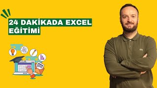 24 Dakikada Excel Eğitimi [upl. by Ainnat]