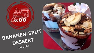 🍌 BANANEN  SPLIT  DESSERT im Glas [upl. by Benedix434]