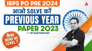 IBPS PO 2024  IBPS PO Previous Year Question Paper 2023  By Santosh Ray [upl. by Noby505]