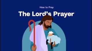 The lords prayer [upl. by Notsnorb]