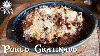 PORCO GRATINADO feat CENA MEDIEVAL  Cozinha dos Tronos [upl. by Namzzaj]