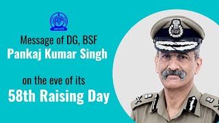 Message of DG BSF on its 58th Raising Day [upl. by Suzzy]