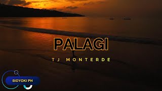 PALAGI  TJ MONTERDE KARAOKE [upl. by Nolak271]