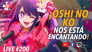 Tadaima LIVE 200  ¡Oshi no Ko nos tiene fascinados [upl. by Reywas]