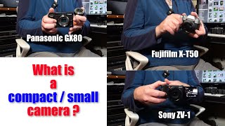 What is a compact camera   does it need to be really tiny [upl. by Dnumsed511]