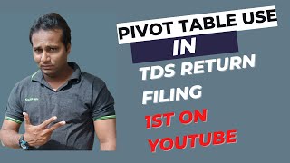 Pivot Table use in TDS return Filing  MS Excel Pivot Table Example  excel video tutorials [upl. by Odnalra499]