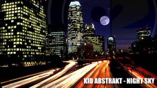 Kid Abstrakt  NightSky [upl. by Ahsikahs]