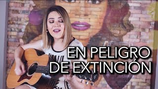 En peligro de extinción  La Adictiva cover  Marián Oviedo [upl. by Sadella]