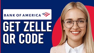 How To Get Zelle QR Code Bank Of America How To Find Zell QR Code Bank Of America [upl. by Sullecram]