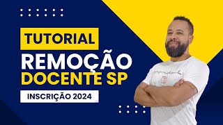 REMOÇÃO DOCENTE 2024  TUTORIAL DE INSCRIÇÃO [upl. by Robinett815]