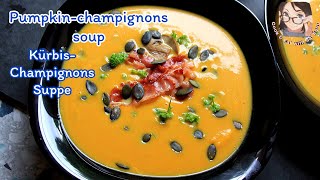 ซุปฟักทองเห็ดแชมปิญอง  PunpkinChampignons soupThaiengGerman subtitles with recipes [upl. by Atnahc828]