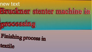 Bruckner stenter MachineFabric Stenter Machine Textile Stenter MachineTextile Machine Info [upl. by Nilatak]