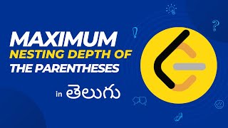 Maximum Nesting Depth of the Parentheses  LEETCODE  Telugu [upl. by Alleinnad]