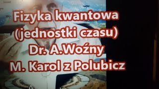 Fizyka kwantowa pomiar czasu [upl. by Treblig971]