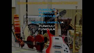 AA VV★FUNICULI FUNICULA★KARAOKE NEW VERSION [upl. by Littlejohn26]