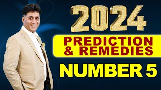 2024 Prediction amp Remedies for Number 5 I Numerology I Arviend Sud [upl. by Kcirdahc]