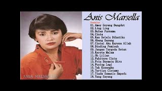 Anis Marsella  Full Album  Tembang Kenangan  Lagu Dangdut Lawas Nostalgia 80an  90an Terpopuler [upl. by Petrine359]