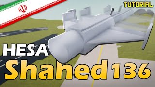 HESA Shahed 136 Kamikaze Drone  Plane Crazy  Tutorial [upl. by Beffrey]