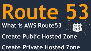 Route53 Private and Public Hosted Zone  HowTo Setup procedure [upl. by Riffle]