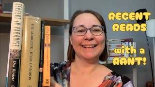 Recent Reads Three Good Books and a Rant [upl. by Eelirol]