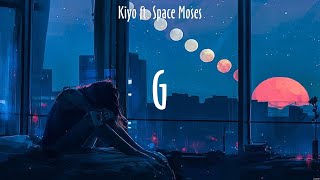 G  Kiyo ft Space Moses Lyrics  Tulad Mo [upl. by Suivart]