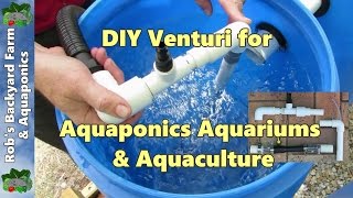 DIY venturi a few easy builds for aquaponics aquaculture or hydroponics [upl. by Nipha]