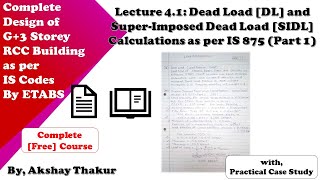 41 Dead Load DL amp SuperImposed Dead Load SIDL Manual Calculations as per IS 875 Part1 1987 [upl. by Stinky]