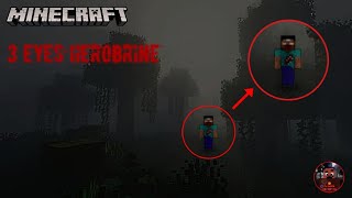 Three Eyes Herobrine  Horrible Midnight Man  Minecraft [upl. by Olivia]