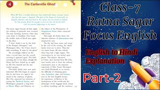 The Canterville Ghost By Oscar Wilde Part2Class7 Ratna Sagar Focus English to Hindi Explanation [upl. by Yllrebmik179]