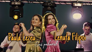 Paula Lezeu si Lenuta Filipoi  Sus paharul videoclip oficial [upl. by Fronnia]