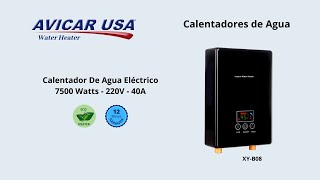 Calentador de Agua Eléctrico de 7500 Watts  220V 40A XYB08 [upl. by Frerichs882]