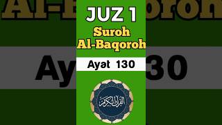 JUZ 1 AYAT 130 SUROH ALBAQARAH VOICE NENG DEWI YUKA ALBAQOROH shorts [upl. by Trefler616]